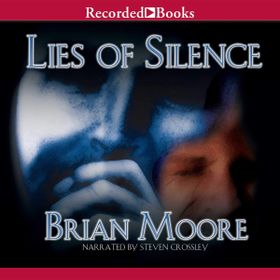LIES OF SILENCE - BRIAN MOORE