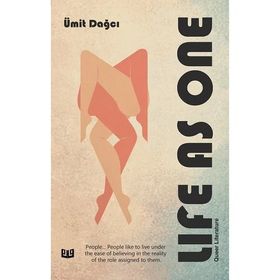 Life As One - Ümit Dağcı