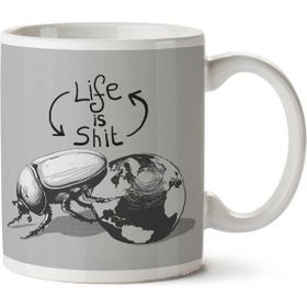 Life is Shit Dung Beetle Rolling the World Baskılı Kupa