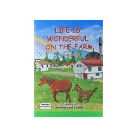 Life Is Wonderful On The Farm - Mustafa Akgün