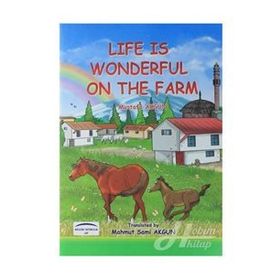 Life Is Wonderful On The Farm - Mustafa Akgün