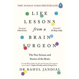 Life Lessons from a Brain Surgeon - Dr Rahul Jandial