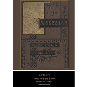 Life On The Mississippi Complete - Mark Twain