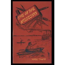 Life On The Mississippi Complete - Mark Twain