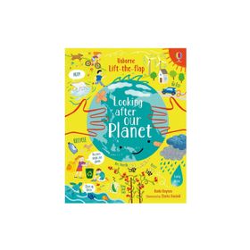 Lift The Flap Looking After Our Planet-Usborne Publishing