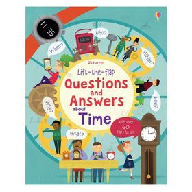 Lift The Flap Questions And Answers About Time-Usborne Publishing