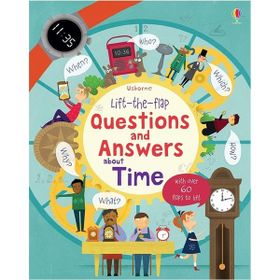 Lift The Flap Questions And Answers About Time-Usborne Publishing