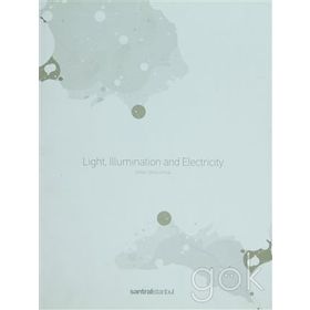 LIGHT ILLUMINATION AND ELECTRICITY - DENIZ ÜNSAL