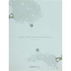 LIGHT ILLUMINATION AND ELECTRICITY - DENIZ ÜNSAL