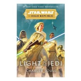Light Of The Jedi - Charles Soule