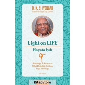 Light On Life - Hayata Işık - B.K.S. Iyengar