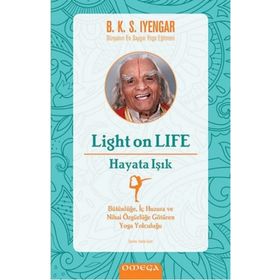 Light On Life - Hayata Işık - B. K. S. Iyenyar