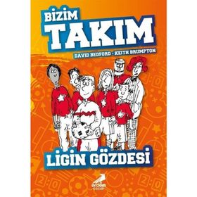Ligin Gözdesi - Bizim Takım - David Bedford - Keith Brumpton
