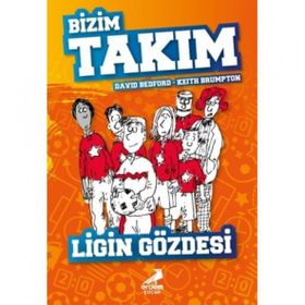 Ligin Gözdesi - Bizim Takım - David Bedford - Keith Brumpton