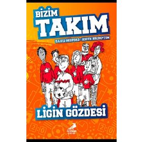 Ligin Gözdesi - Bizim Takım - David Bedford - Keith Brumpton