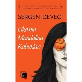 Likanın Mandalina Kabukları - Sergen Deveci