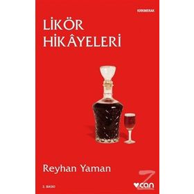 Likör Hikayeleri - Reyhan Yaman