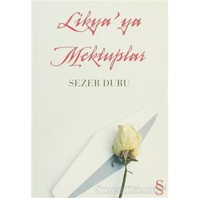 LIKYAYA MEKTUPLAR - SEZER DURU