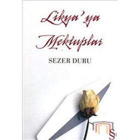 LIKYAYA MEKTUPLAR - SEZER DURU