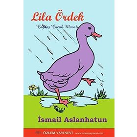 Lila Ördek - İsmail Aslanhatun