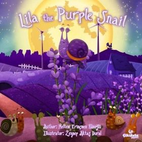 Lila The Purple Snail - Meltem Erinçmen Kanoğlu