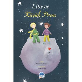 Lila ve Küçük Prens - Nuran Turan