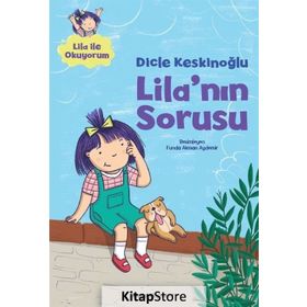 Lila'nın Sorusu - Dicle Keskinoğlu