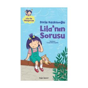 Lila'nın Sorusu - Dicle Keskinoğlu