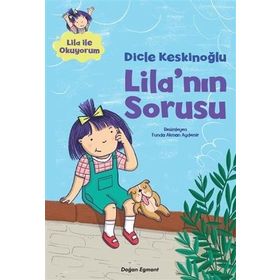 Lila'nın Sorusu - Dicle Keskinoğlu