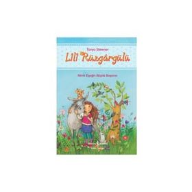 Lili Rüzgargülü - Tanya Stewner
