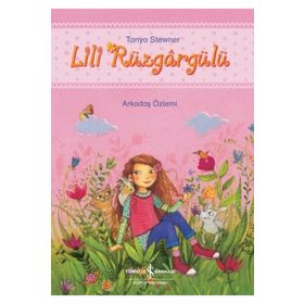 Lili Rüzgargülü - Tanya Stewner