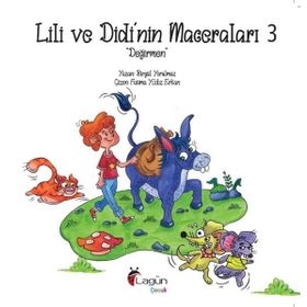 Lili ve Didi'nin Maceraları 3 Değirmen Birgül Yorulmaz