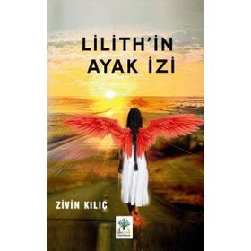 Lilith`in Ayak İzi - Zivin Kılıç