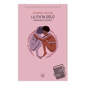 Lilith'in Dölü - Octavia E. Butler
