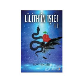 Lilith’in Işığı : Mavi’nin Sesi - Gülçin Önel