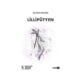 Lillipütyen - Sultan Gülsün