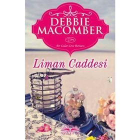 Liman Caddesi - Debbie Macomber