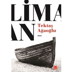 Liman - Tektaş Ağaoğlu