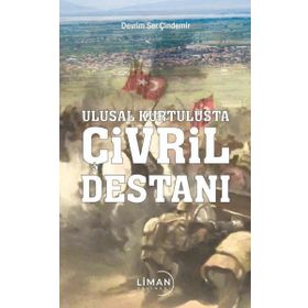 Liman Yayınevi Ulusal Kurtuluşta Çivril Destanı Devrim Ser Çindemir
