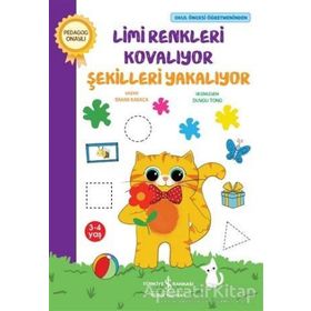Limi Renkleri Kovalıyor Şekilleri Yakalıyor - İş Bankası Kültür Yayınları