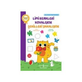 Limi Renkleri Kovalıyor Şekilleri Yakalıyor - İş Bankası Kültür Yayınları