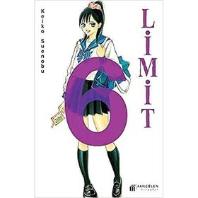 Limit 6. Cilt - Keiko Suenobu