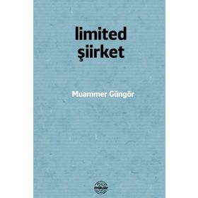 Limited Şiirket - Muammer Güngör