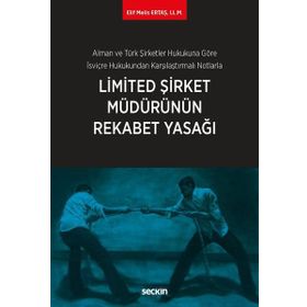 Limited Şirket Müdürünün Rekabet Yasağı - Elif Melis Ertaş