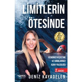 Limitlerin Ötesinde - Deniz Kayadelen