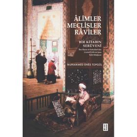 Âlimler Meclisler Raviler Muhammed Enes Topgül