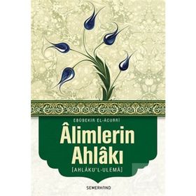 ÂLIMLERIN AHLÂKI - EBUBEKIR ACURRI