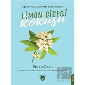 Limon Çiçeği Kokusu - Pınar Özen