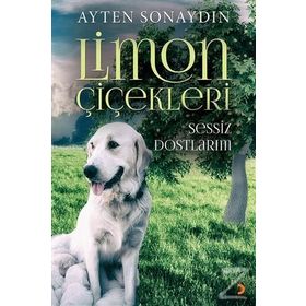 Limon Çiçekleri - Ayten Sonaydın