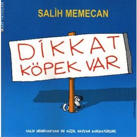 Limon ile Zeytin-Dikkat Köpek Var-Mart Yayınları